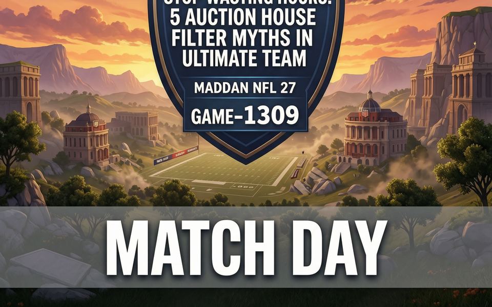 Stop Wasting Hours: 5 Auction House Filter Myths in Madden NFL 27 Ultimate Team — 1